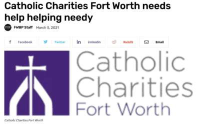 Catholic Charities Fort Worth needs help helping needy