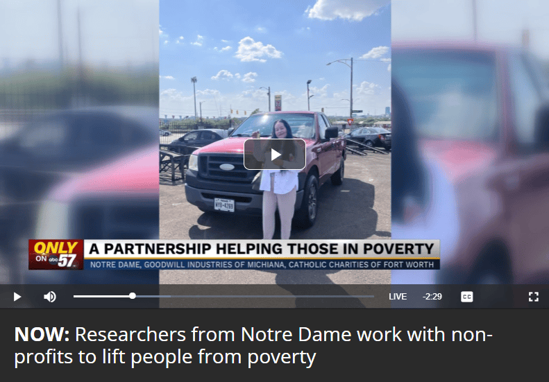 ABC 57 (South Bend) Researchers from Notre Dame work with non-profits to lift people from poverty